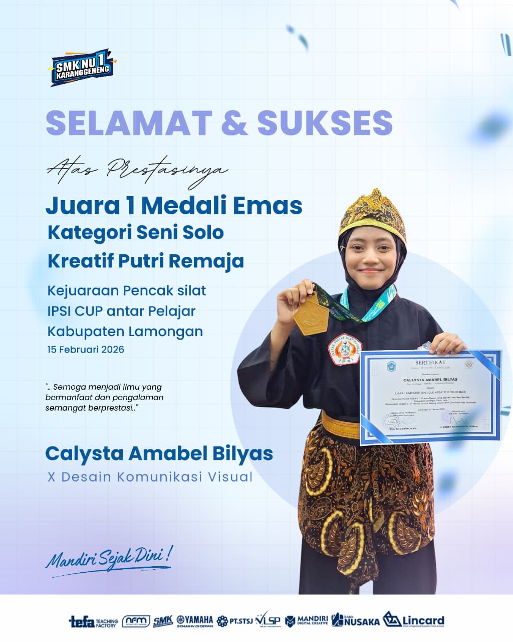 Juara 1 Kategori Seni Solo Kreatif Putri Remaja dalam Kejuaraan Pencak Silat IPSI CUP Antar Pelajar Kabupaten Lamongan
