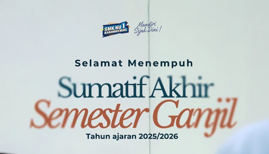 SMK NU 1 Karanggeneng Gelar Asesmen Sumatif Akhir Semester Ganjil TA. 2025/2026 Berbasis Kertas