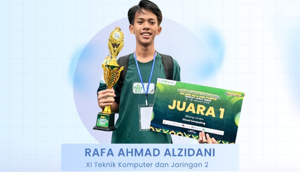 Siswa SMK NU 1 Karanggeneng Raih Juara 1 LKS Ma’arif NU Jawa Timur 2026 Bidang Cloud Computing